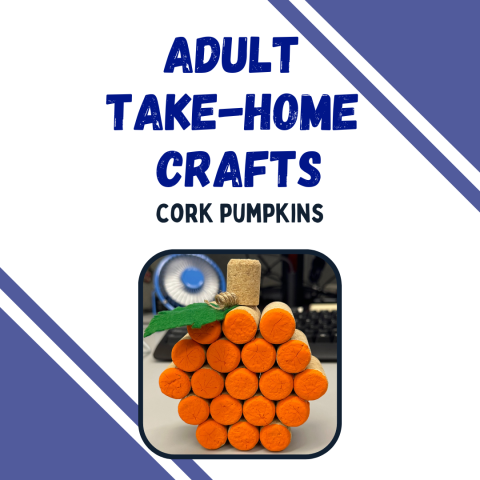 Adult Take-Home Craft: Cork Pumpkins