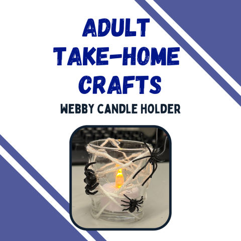 Adult Take-Home Craft: Webby Candle Holder