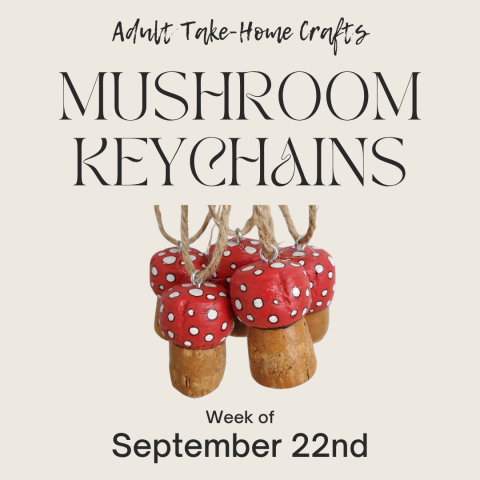 Adult Take-Home Craft: Mushroom Keychains
