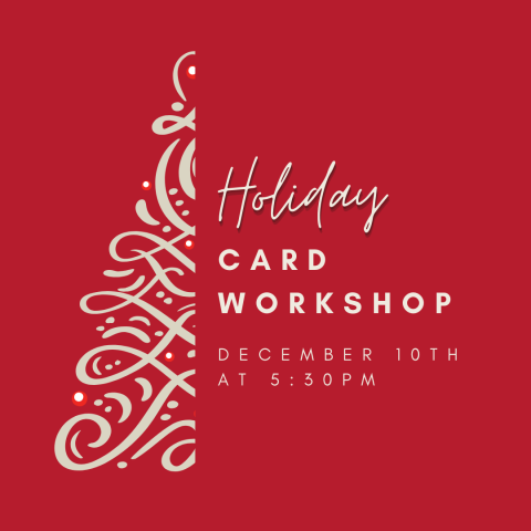 Holiday Card Workshop