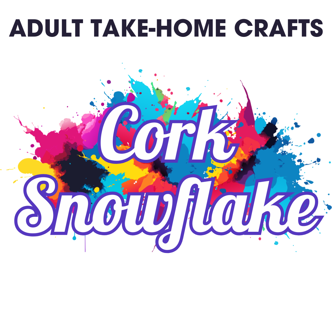 Adult Take-Home Craft: Cork Snowflake